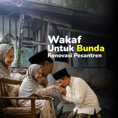 Wakaf, Bangunkan Surga Untuk Bunda